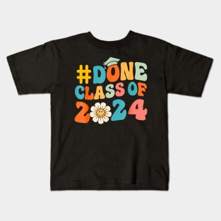 done class of 2024 Kids T-Shirt